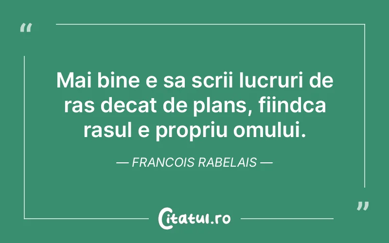 Citat Francois Rabelais - citate triste