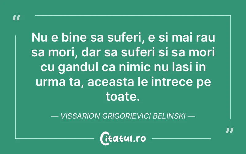 Citat Vissarion Grigorievici Belinski - citate triste