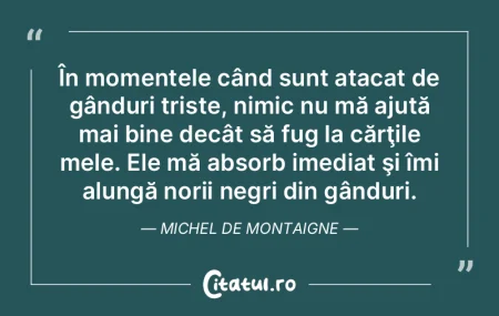 În momentele când sunt atacat de gând... În momentele când sunt atacat de gând...