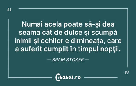 Numai acela poate să-şi dea seama cât... Numai acela poate să-şi dea seama cât...