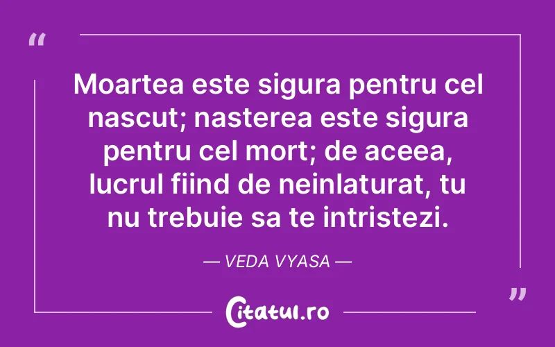 Citat Veda Vyasa - citate triste