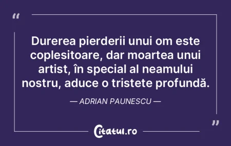 Durerea pierderii unui om este copleșit...