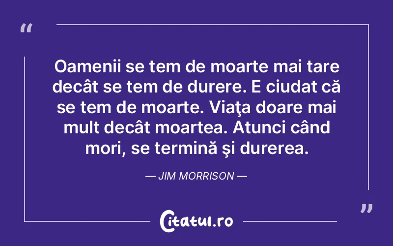 Citat Jim Morrison - citate triste