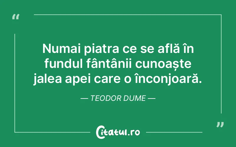 Citat Teodor Dume - citate triste