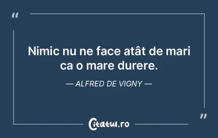 Nimic nu ne face atât de mari ca o mare... Nimic nu ne face atât de mari ca o mare...
