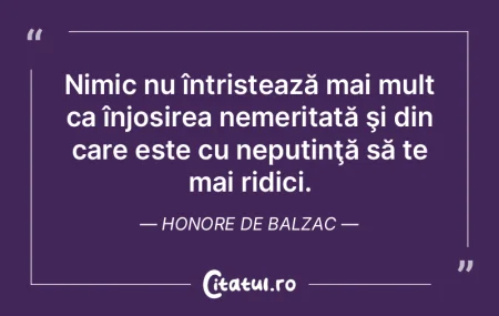 Nimic nu întristează mai mult ca înjo... Nimic nu întristează mai mult ca înjo...
