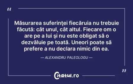 Măsurarea suferinţei fiecăruia nu tre... Măsurarea suferinţei fiecăruia nu tre...