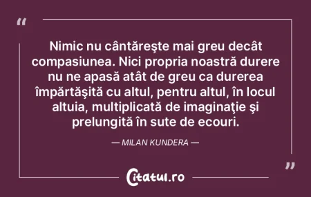 Nimic nu cântăreşte mai greu decât c... Nimic nu cântăreşte mai greu decât c...