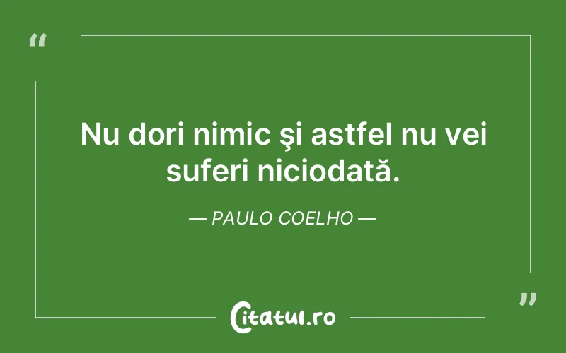 Citat Paulo Coelho - citate triste