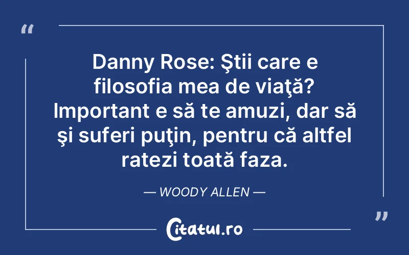 Citat Woody Allen - citate triste