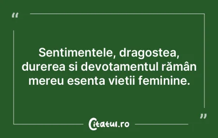 Sentimentele, dragostea, durerea și dev...