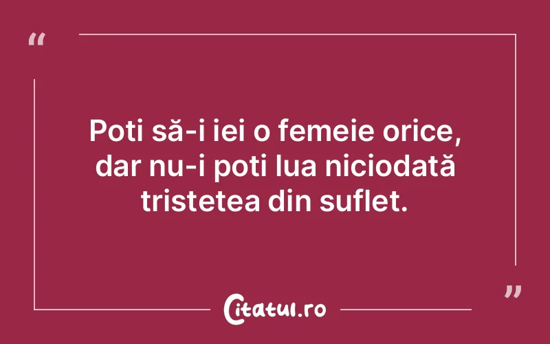 Citat Autor necunoscut - citate triste