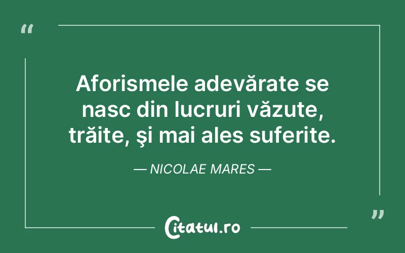 Citat Nicolae Mares - citate triste