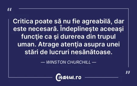 Critica poate să nu fie agreabilă, dar...