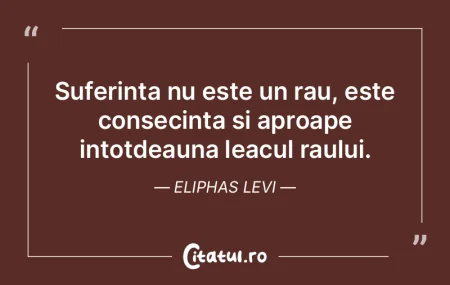 Suferinta nu este un rau, este consecint...