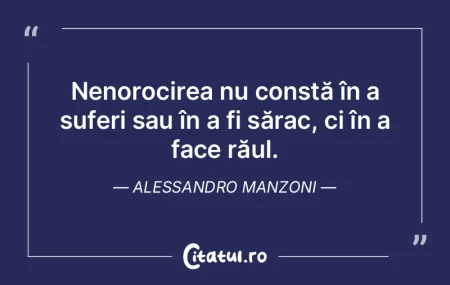 Nenorocirea nu constă în a suferi sau ...