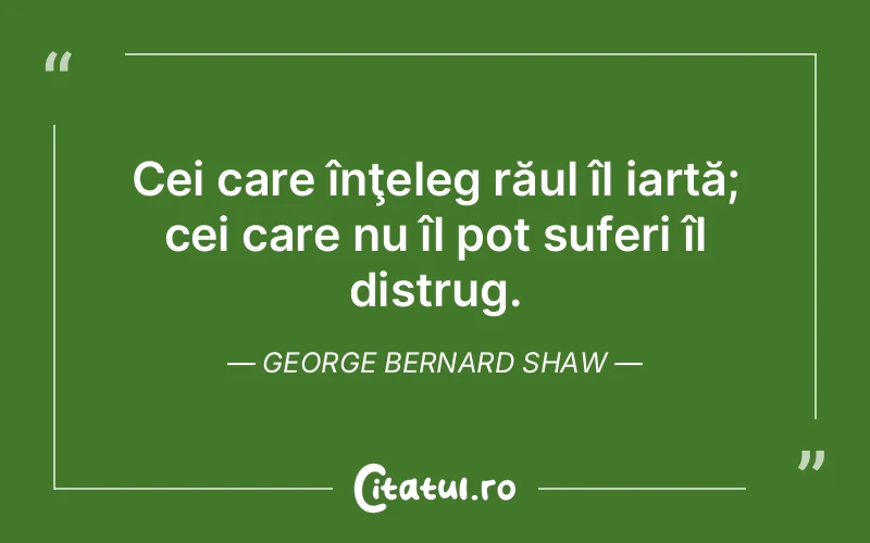 Citat George Bernard Shaw - citate triste