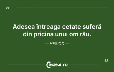 Adesea întreaga cetate suferă din pric... Adesea întreaga cetate suferă din pric...