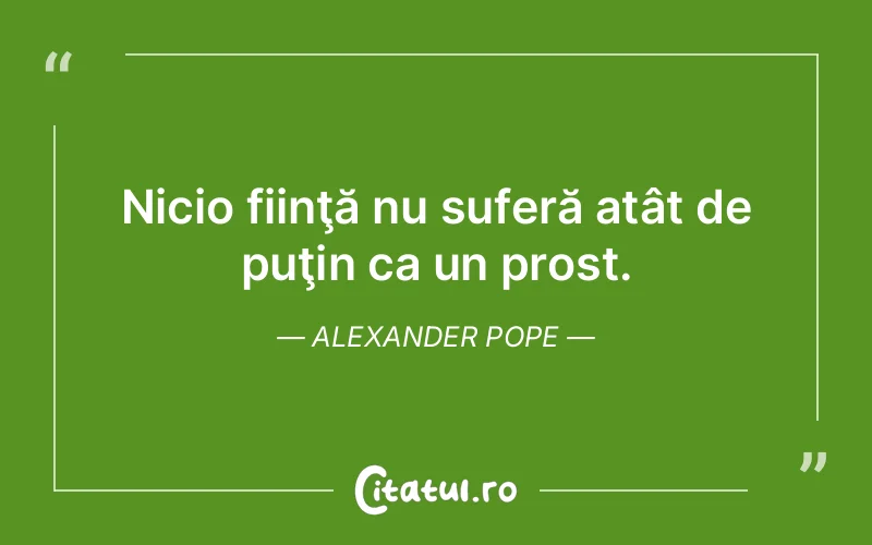 Citat Alexander Pope - citate triste