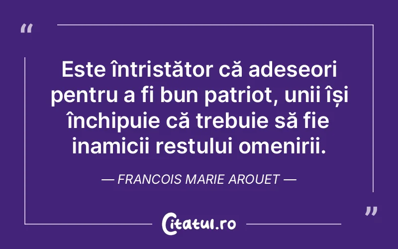 Citat Francois Marie Arouet - citate triste