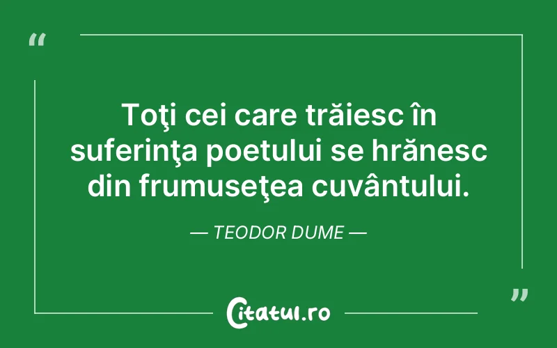 Citat Teodor Dume - citate triste