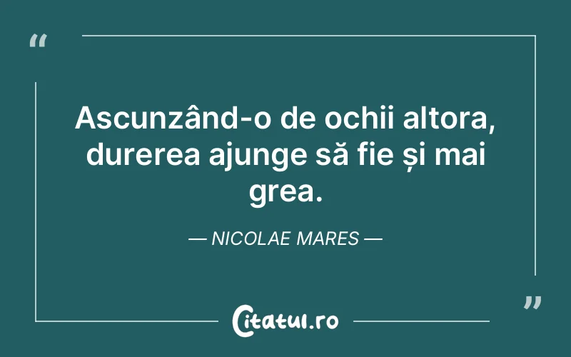 Citat Nicolae Mares - citate triste