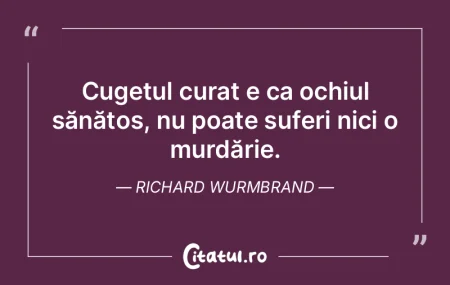 Cugetul curat e ca ochiul sănătos, nu ... Cugetul curat e ca ochiul sănătos, nu ...