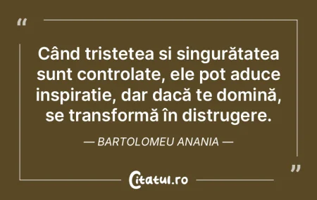 Când tristețea și singurătatea sunt ...