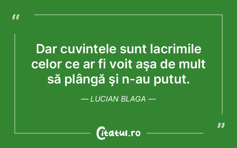 Citat Lucian Blaga - citate triste