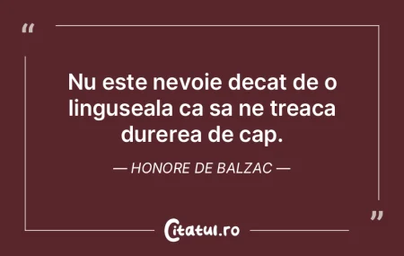 Nu este nevoie decat de o linguseala ca ... Nu este nevoie decat de o linguseala ca ...