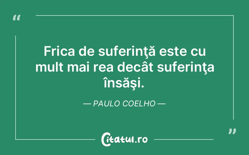 Citat Paulo Coelho - citate triste