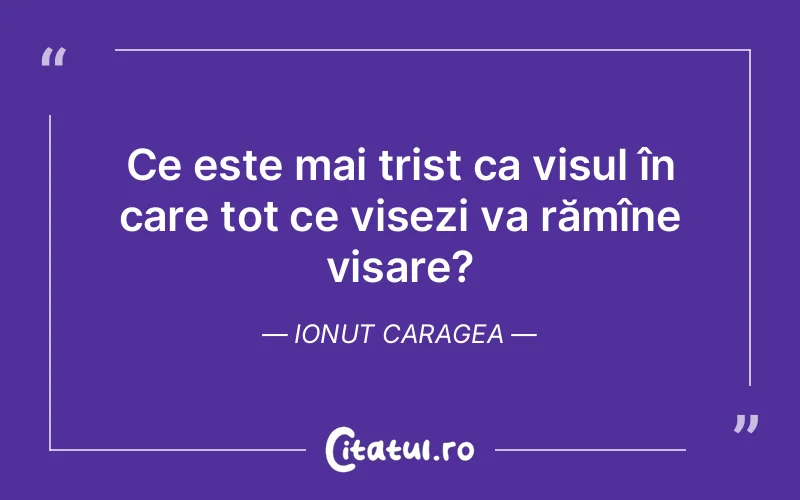 Citat Ionut Caragea - citate triste