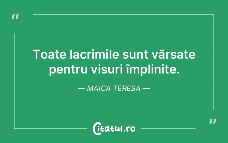 Citat Maica Teresa - citate triste