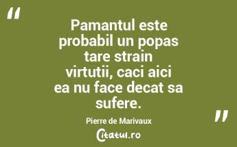 Pamantul este probabil un popas tare str...