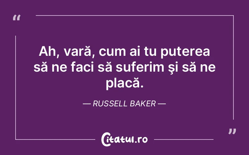 Citat Russell Baker - citate triste