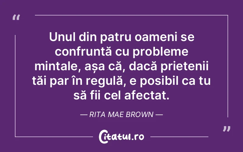 Citat Rita Mae Brown - citate triste