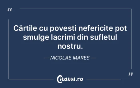 Cărțile cu povești nefericite pot smu... Cărțile cu povești nefericite pot smu...