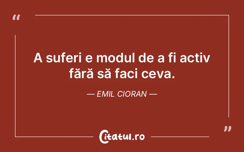 Citat Emil Cioran - citate triste
