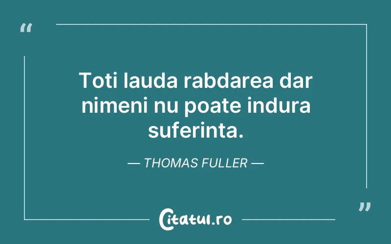 Citat Thomas Fuller - citate triste