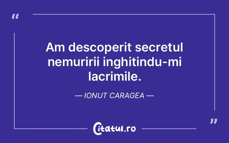 Citat Ionut Caragea - citate triste
