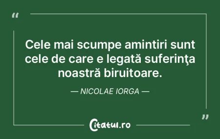 Cele mai scumpe amintiri sunt cele de ca... Cele mai scumpe amintiri sunt cele de ca...