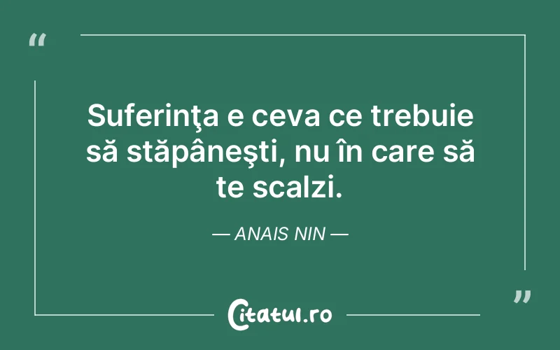 Citat Anais Nin - citate triste