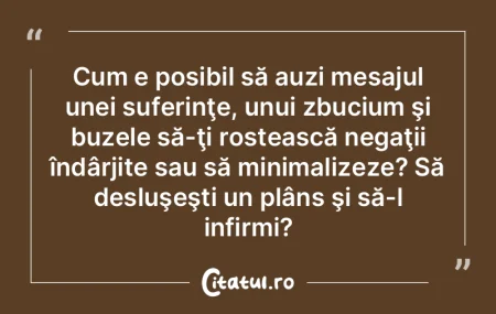 Cum e posibil să auzi mesajul unei sufe...