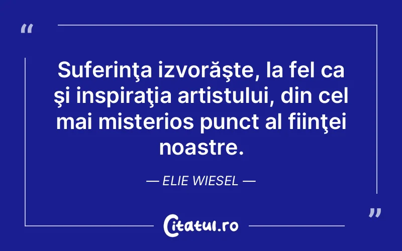 Citat Elie Wiesel - citate triste