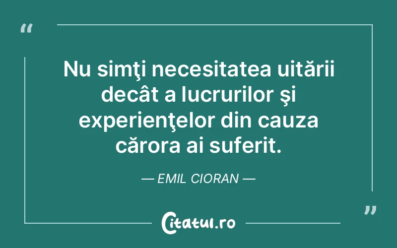 Citat Emil Cioran - citate triste