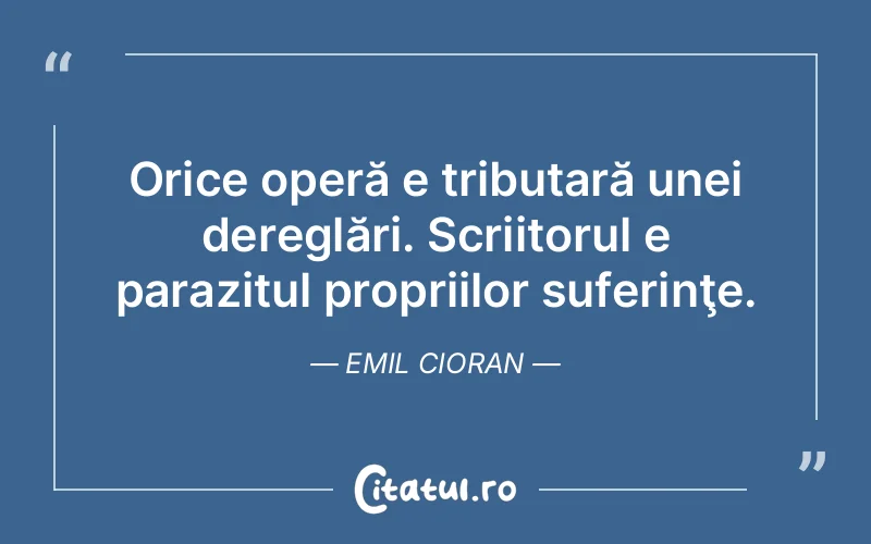 Citat Emil Cioran - citate triste