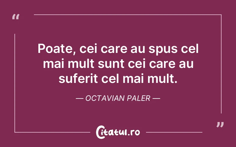 Citat Octavian Paler - citate triste
