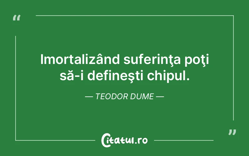 Citat Teodor Dume - citate triste