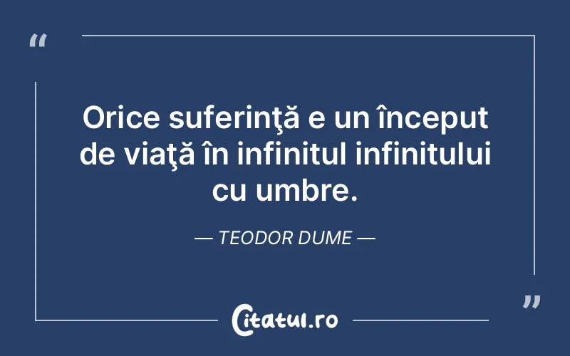 Citat Teodor Dume - citate triste