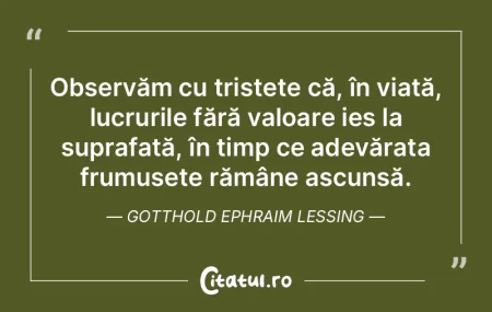 Observăm cu tristețe că, în viață,... Observăm cu tristețe că, în viață,...